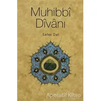 Muhibbi Divanı - Safer El- Muhibbi El-Cerrahi - Kaknüs Yayınları