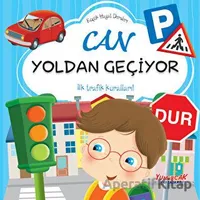Can Yoldan Geçiyor - Kolektif - Yumurcak Yayınları