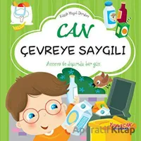 Can Çevreye Saygılı - Kolektif - Yumurcak Yayınları