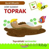 Dört Element Toprak - Kolektif - Yumurcak Yayınları