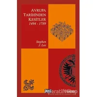 Avrupa Tarihinden Kesitler 1494-1789 - Stephen J. Lee - Dost Kitabevi Yayınları