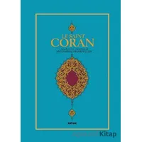 Le Saint Coran (Fransızca Kuran-ı Kerim Meali) - Muhammed Hamidullah - Beyan Yayınları