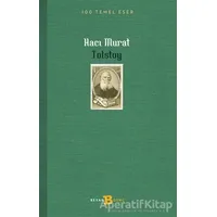 Hacı Murat - Lev Nikolayeviç Tolstoy - Beyan Yayınları