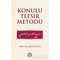 Konulu Tefsir Metodu - Şahin Güven - Marmara Üniversitesi İlahiyat Fakültesi Vakfı
