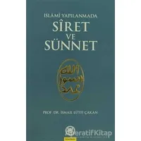 İslami Yapılanmada Siret ve Sünnet