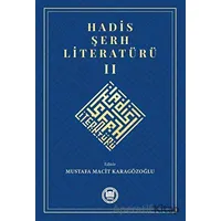 Hadis Şerh Literatürü 2 - Kolektif - Marmara Üniversitesi İlahiyat Fakültesi Vakfı