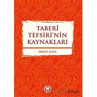 Taberi Tefsiri’nin Kaynakları - Kolektif - Marmara Üniversitesi İlahiyat Fakültesi Vakfı