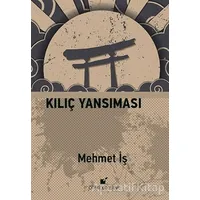 Kılıç Yansıması - Mehmet İş - Öteki Yayınevi
