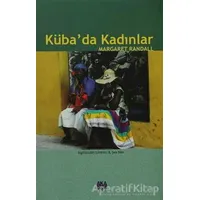 Küba’da Kadınlar - Margaret Randall - Akademi Yayın