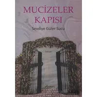 Mucizeler Kapısı - Sevdiye Güler Sucu - Armoni Yayıncılık