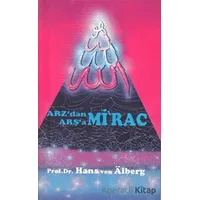 Arzdan Arşaa - Mirac 2 - Hans Von Aiberg - Alem Yayınları