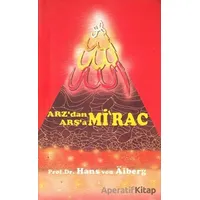Arzdan Arşaa - Mirac 3 - Hans Von Aiberg - Alem Yayınları