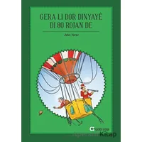 Gera Li Dor Dinyaye Di 80 Rojan De - Jules Verne - Aram Yayınları