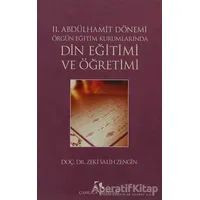 2. Abdülhamit Dönemi Örgün Eğitim Kurumlarında Din Eğitimi ve Öğretimi