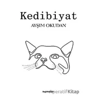 Kedibiyat - Ayşım Okudan - Kafe Kültür Yayıncılık