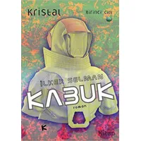 Kristal 1. Cilt - Kabuk - İlker Selman - Kafe Kültür Yayıncılık