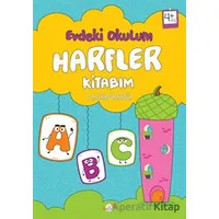 Evdeki Okulum / Harfler Kitabım 4+ Yaş - S. Reyhan Alabuğa - Kukla Yayınları
