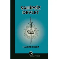 Sahipsiz Devlet - Haydar Ersöz - La Kitap