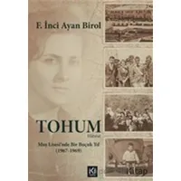 Tohum - F. İnci Ayan Birol - İki Nokta Kitabevi