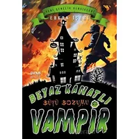 Beyaz Kanatlı Vampir 12 - Büyü Bozumu - Erkan İşeri - Pinus Kitap
