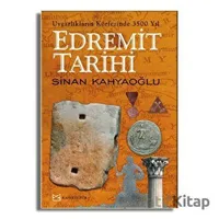 Edremit Tarihi - Sinan Kahyaoğlu - Kafe Kültür Yayıncılık