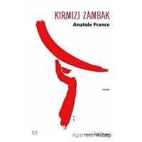 Kırmızı Zambak - Anatole France - Kafe Kültür Yayıncılık