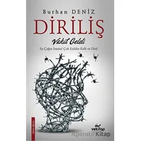 Diriliş - Burhan Deniz - VeKitap Yayıncılık