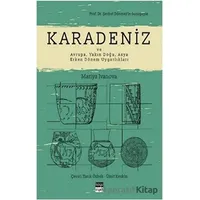 Karadeniz ve Avrupa, Yakın Doğu, Asya Erken Dönem Uygarlıkları - Mariya Ivanova - Koyu Siyah Kitap
