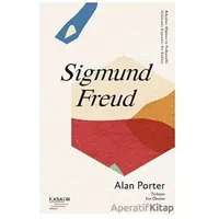 Sigmund Freud - Alan Porter - İlksatır Yayınevi
