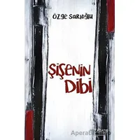 Şişenin Dibi - Özge Sarıoğlu - İlksatır Yayınevi