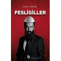 Fesligiller - Halil Gülez - Fa Yayınları