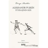 Yüzbaşının Kızı - Aleksandr Puşkin - Sms Yayınları