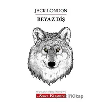 Beyaz Diş - Jack London - Sözcü Kitabevi
