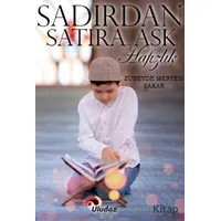 Sadırdan Satıra Aşk Hafızlık - Zübeyde Meryem Şakar - Uludaz Yayınları