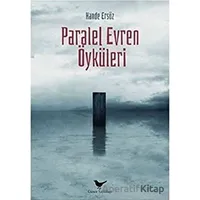 Paralel Evren Öyküleri - Hande Ersöz - Günce Yayınları