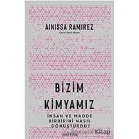 Bizim Kimyamız - Ainissa Ramirez - Babil Kitap