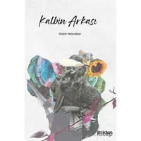 Kalbin Arkası - Gizem Vatandost - Holden Kitap