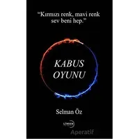 Kabus Oyunu - Selman Öz - Liman Yayınevi