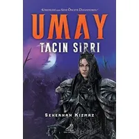 Umay - Tacın Sırrı - Seherhan Kızmaz - Serçe Yayınları