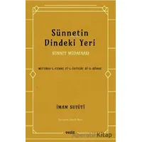 Sünnetin Dindeki Yeri - Sünnet Müdafaası - İmam Suyuti - Veciz Yayınları