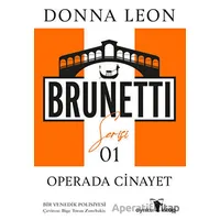 Operada Cinayet - Brunetti Serisi 1 - Donna Leon - Ayrıksı Kitap