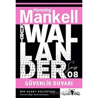 Güvenlik Duvarı - Kurt Wallander Serisi 8 - Henning Mankell - Ayrıksı Kitap