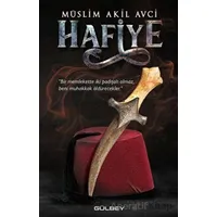 Hafiye - Müslim Akil Avci - Gülbey Yayınları