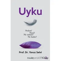 Uyku - Yavuz Selvi - Foliant Yayınları
