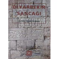 Diyarbekir Sancağı - Azize Türkyılmaz - Sidar Yayınları