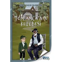 Tom Amcanın Kulübesi - Harriet Beecher Stowe - Sen Yayınları