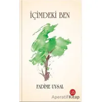 İçimdeki Ben - Fadime Uysal - US Yayınları