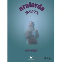 Aralarda Sen - Necla Erdoğan - Günce Yayınları