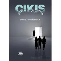 Çıkış - Selim S. Hacısalihzade - Servet Yayınevi