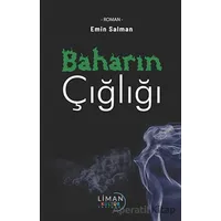 Baharın Çığlığı - Emin Salman - Liman Yayınevi